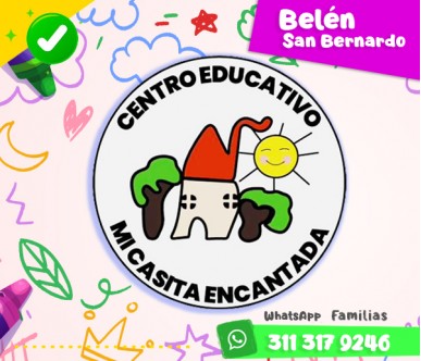 HAZ CLICK PARA VER GALERÍA CENTRO EDUCATIVO MI CASITA ENCANTADA